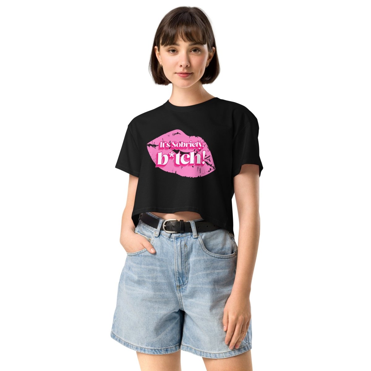 Sobriety Crop Top - Motivational Sobriety Statement Shirt - 'It's Sobriety, B*tch!' Slogan Tee for Women | Perfect for AA Meetings, Recovery Support & Sober Living