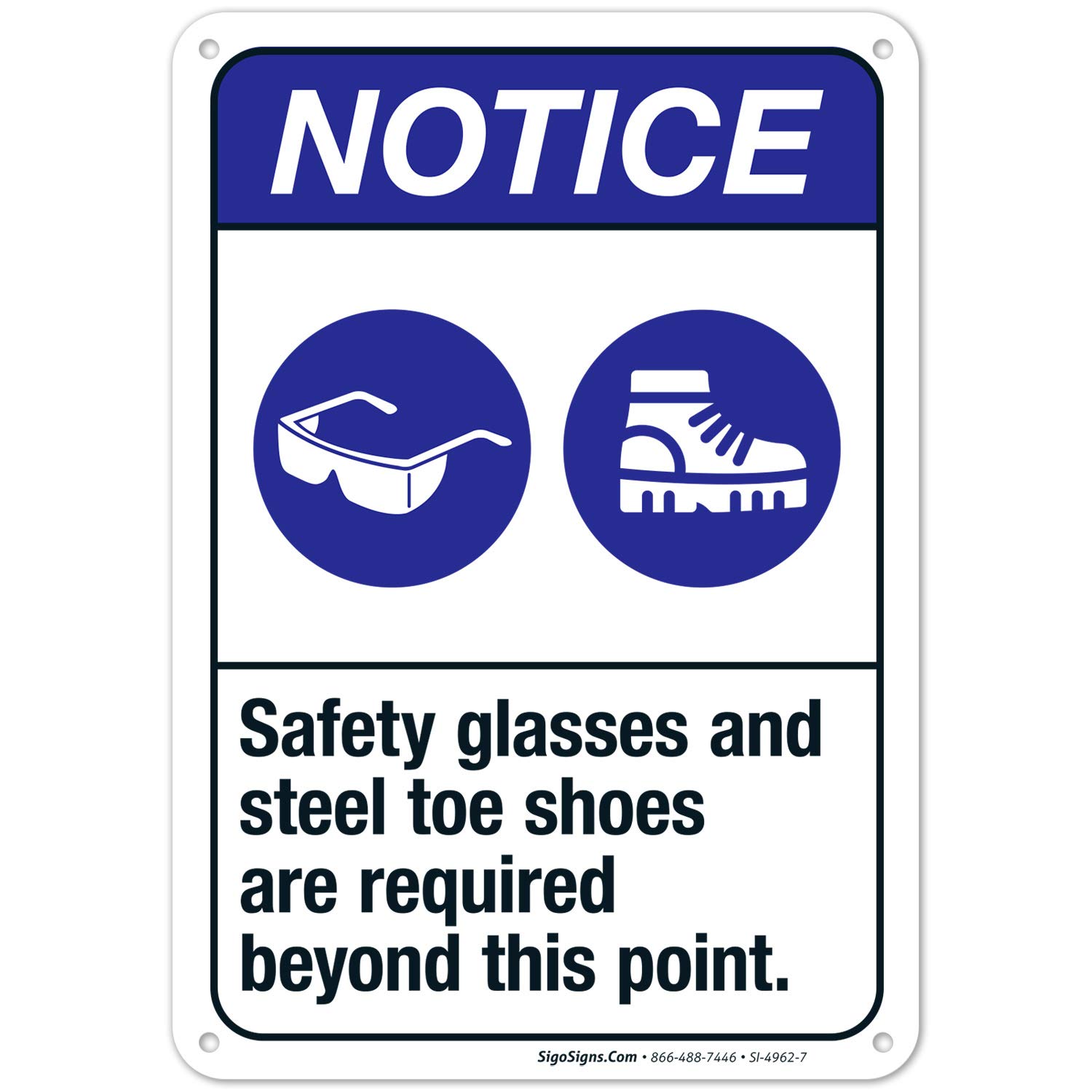 ANSI Safety Sign - 'Safety Glasses & Steel Toe Shoes Required Beyond This Point' - 10x7 Inches Rust-Free .040 Aluminum - Fade Resistant for Indoor/Outdoor Use - Made in USA - Perfect for Construction Sites, Warehouses & Industrial Facilities
