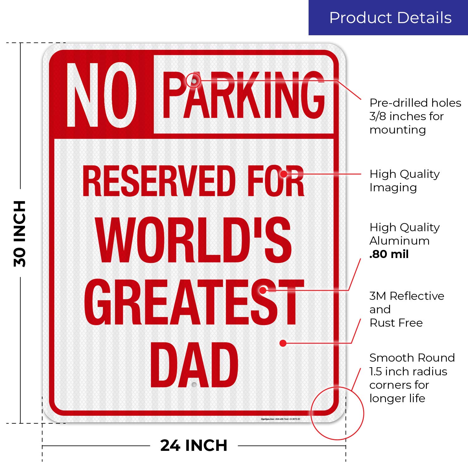 Funny No Parking Sign - 'Reserved for World's Greatest Dad' - 24x30 Inches - 3M EGP Reflective .080 Aluminum - Fade Resistant - Made in USA - Perfect for Father's Day Gifts, Garage Decor, and Humorous Outdoor Signs