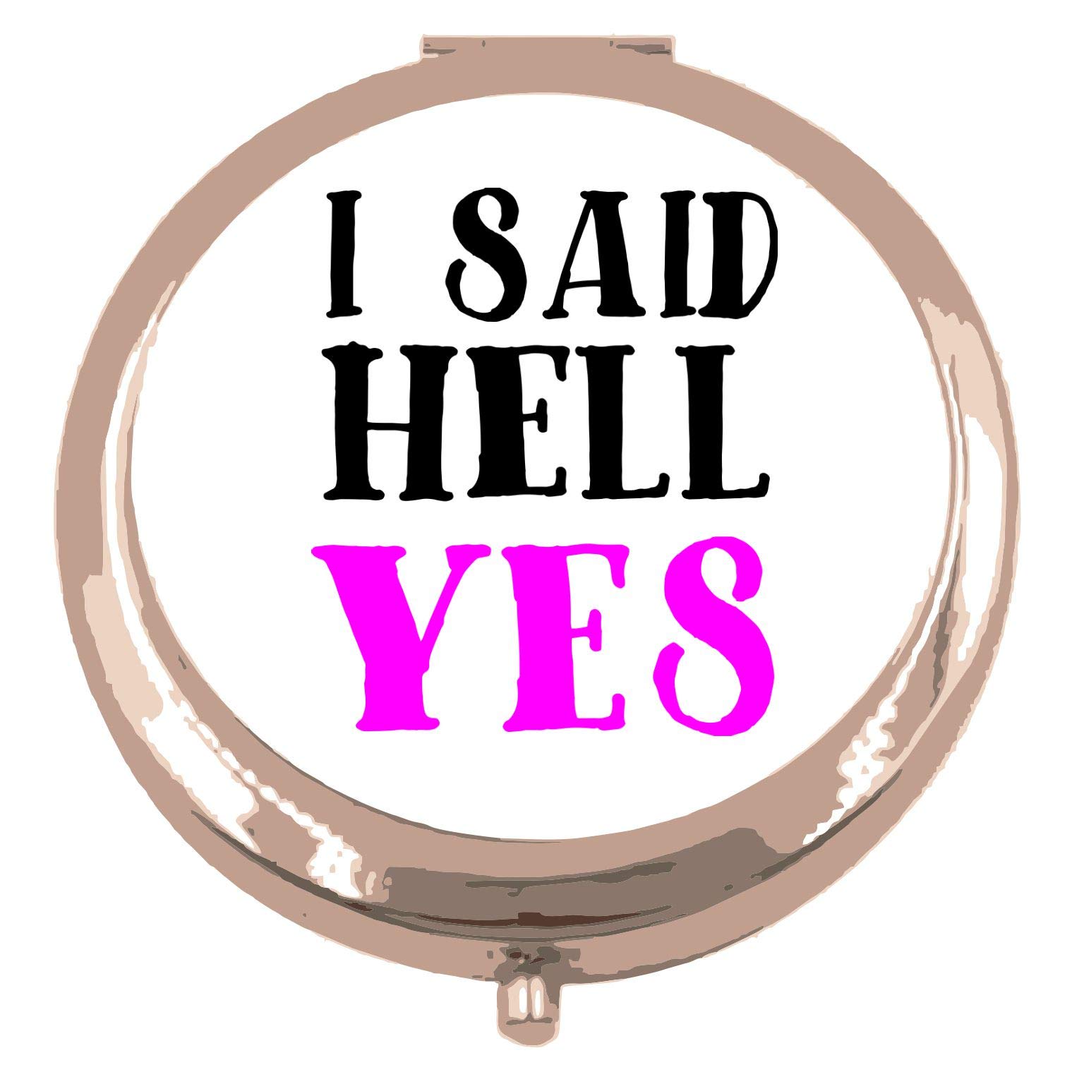 I Said Hell Yes Wedding Statement Compact Pocket Mirror - Rose Gold Round Circle Shape for Bridesmaids, Bachelorette Parties & Wedding Favors