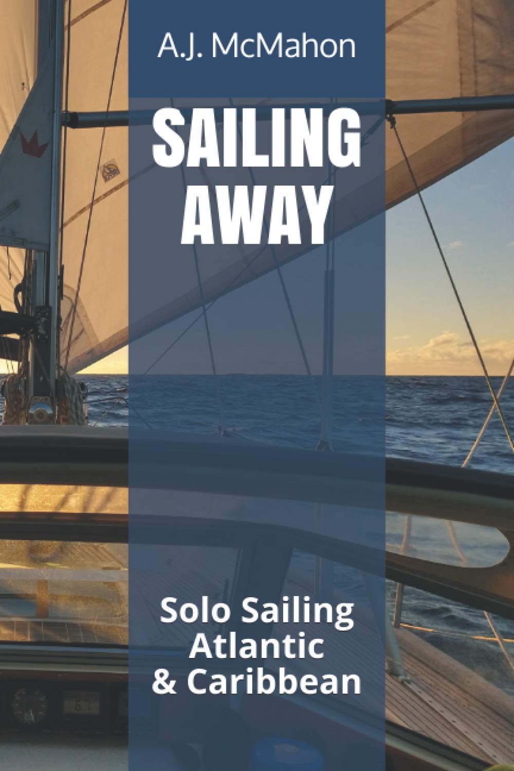 Solo Sailing Adventure Guide: Crossing the Atlantic & Caribbean - Best Tips for Ocean Navigation & Offshore Cruising | Perfect for Aspiring Sailors & Marine Enthusiasts