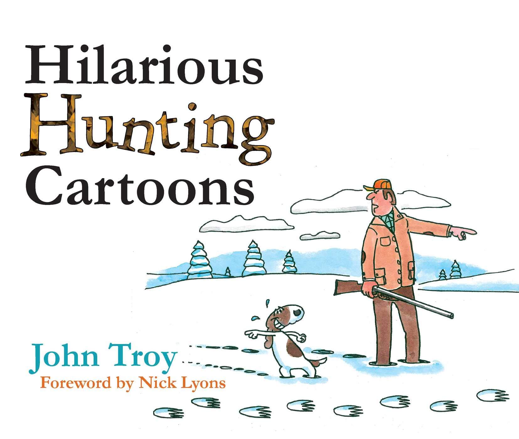 Funny Hunting Cartoon Prints - Humorous Gifts for Hunters & Outdoorsmen - Perfect for Cabin Decor, Man Cave, Hunting Lodge & Gifts