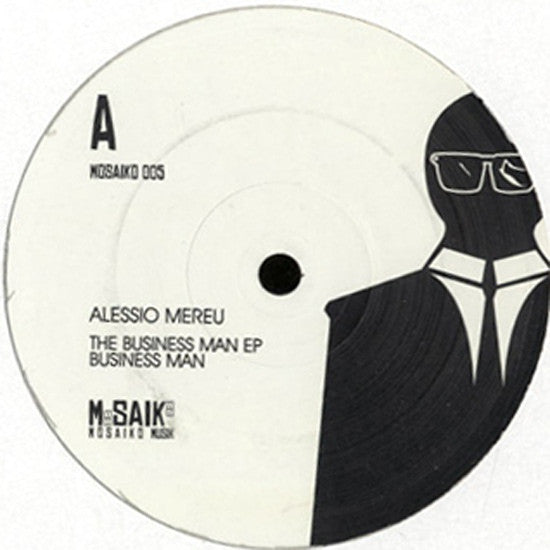 Alessio Mereu - The Business Man EP 12 | Mosaiko Musik MOSAIKO 005 | Tech House & Minimal Techno Vinyl Record for DJs & Music Collectors | Perfect for Club Nights & Home Listening