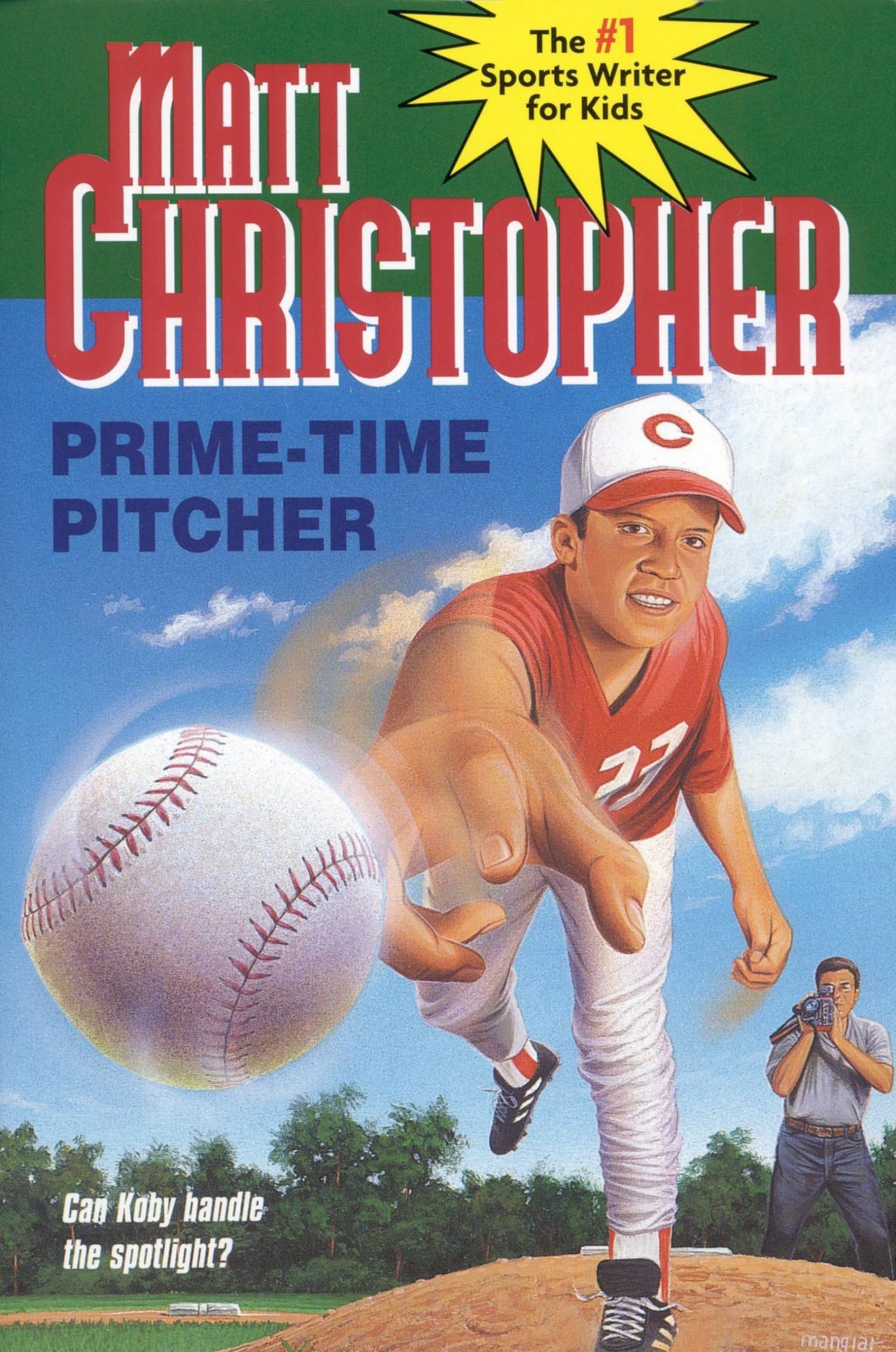 Prime-Time Pitcher by Matt Christopher - Classic Sports Book for Kids & Young Adults | Perfect for Baseball Fans, Summer Reading & School Book Reports
