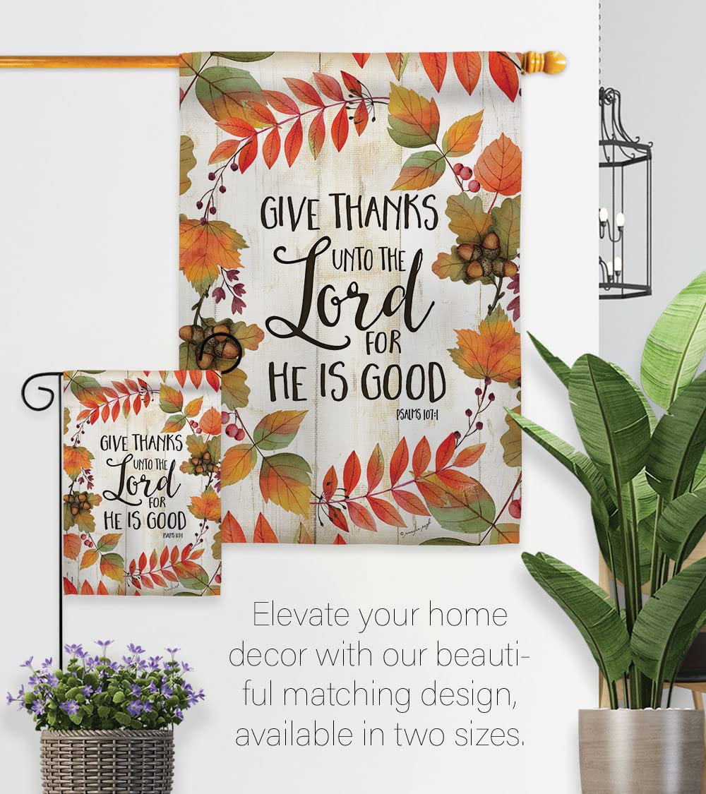 Breeze Decor H113069 Give Thanks Unto The Lord Vertical House Flag - Thick Fabric Large Outdoor Banner for Thanksgiving, Christian Home Decor, Church Yard Display