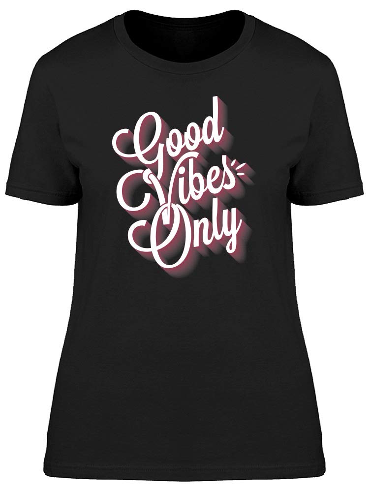 Good Vibes Only Curved Font T-Shirt for Women - Casual Comfort Tee for Everyday Wear, Outings & Relaxation