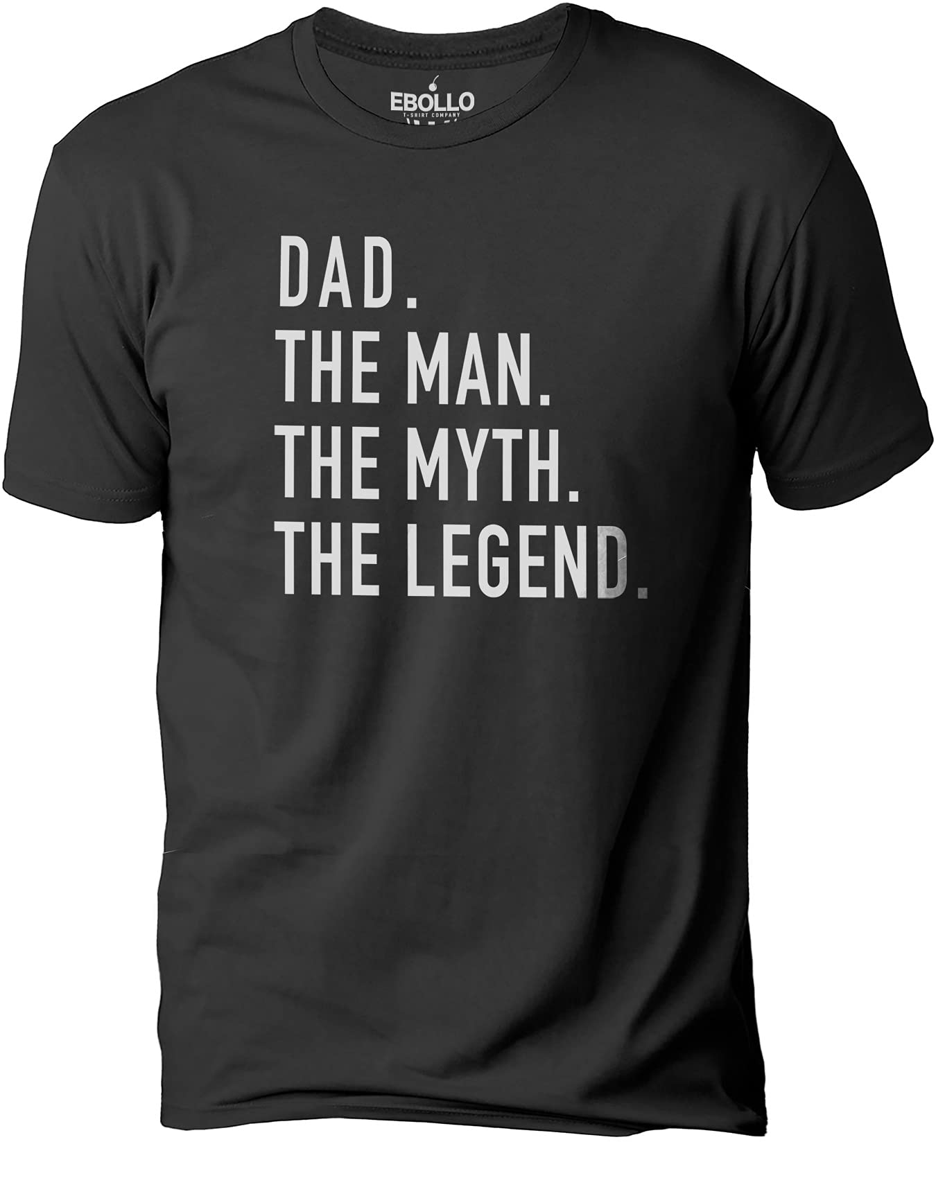 EBOLLO Men's Dad The Man Myth Legend T-Shirt - Funny Father's Day Gift for Dad, Husband, Grandpa - Casual Wear for Family Gatherings & Special Occasions