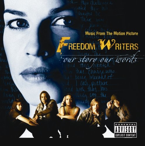 Freedom Writers Original Soundtrack (Explicit Lyrics) - Perfect for Movie Nights, Study Sessions & Inspirational Playlists