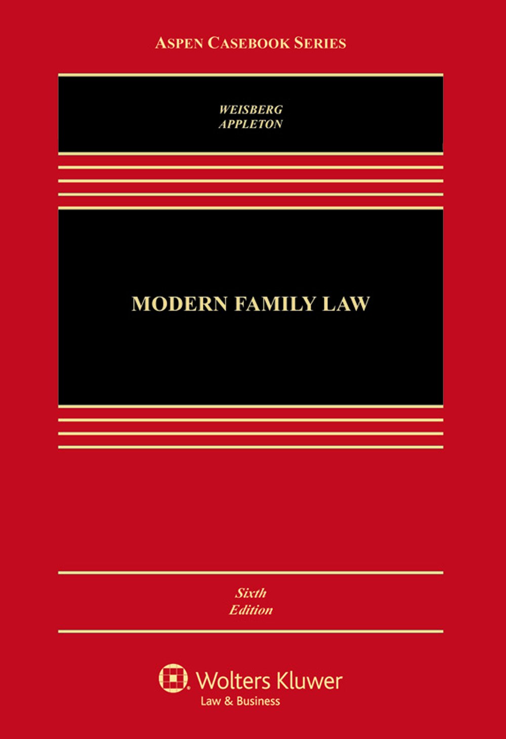 Modern Family Law: Cases and Materials Textbook - Comprehensive Legal Guide for Law Students & Practitioners | Aspen Casebook Series | Perfect for Classroom Study & Legal Research