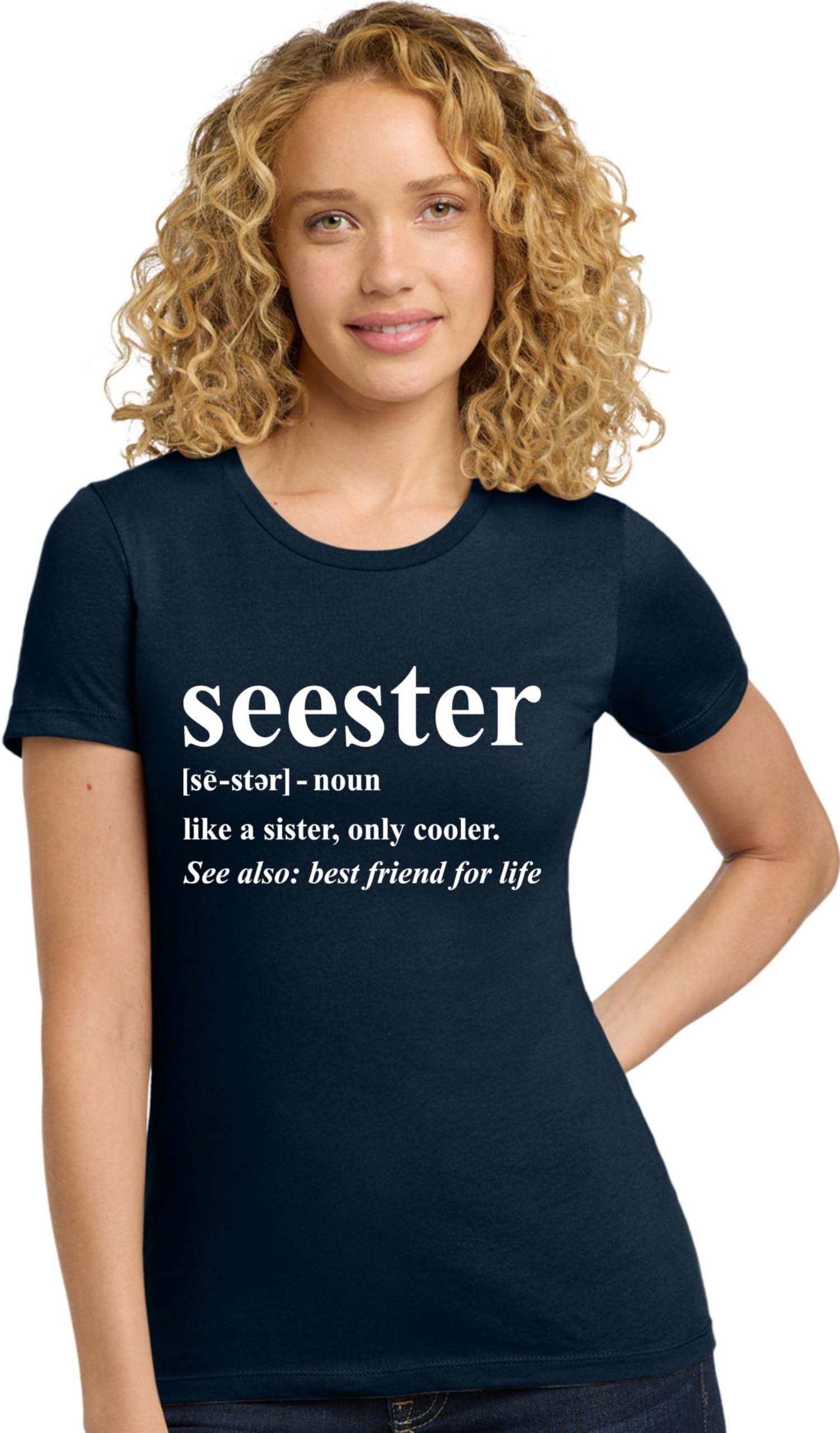 Go All Out Women's Seester Like A Sister Only Cooler Deluxe Soft T-Shirt - Comfortable Casual Tee for Sisterhood Bonding, Girls Night Out & Everyday Wear