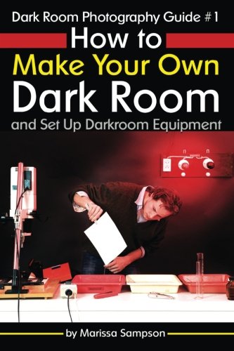 Dark Room Photography Guide: Step-by-Step Tutorial for Building & Setting Up DIY Darkroom Equipment | Perfect for Film Development & Creative Photography