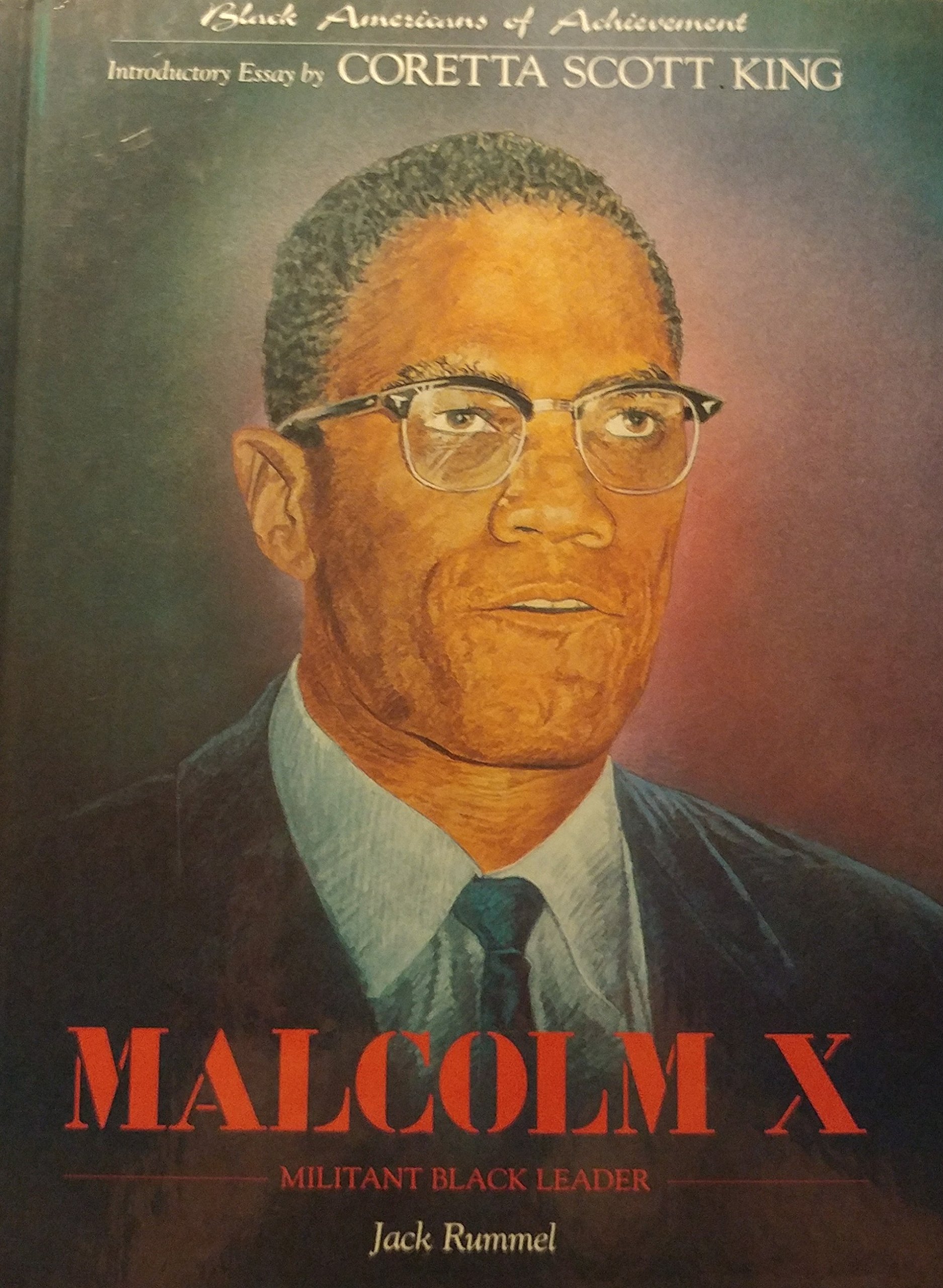 Malcolm X: Militant Black Leader - Biography of Influential African American Activist | Inspirational Reading for History & Social Justice Studies
