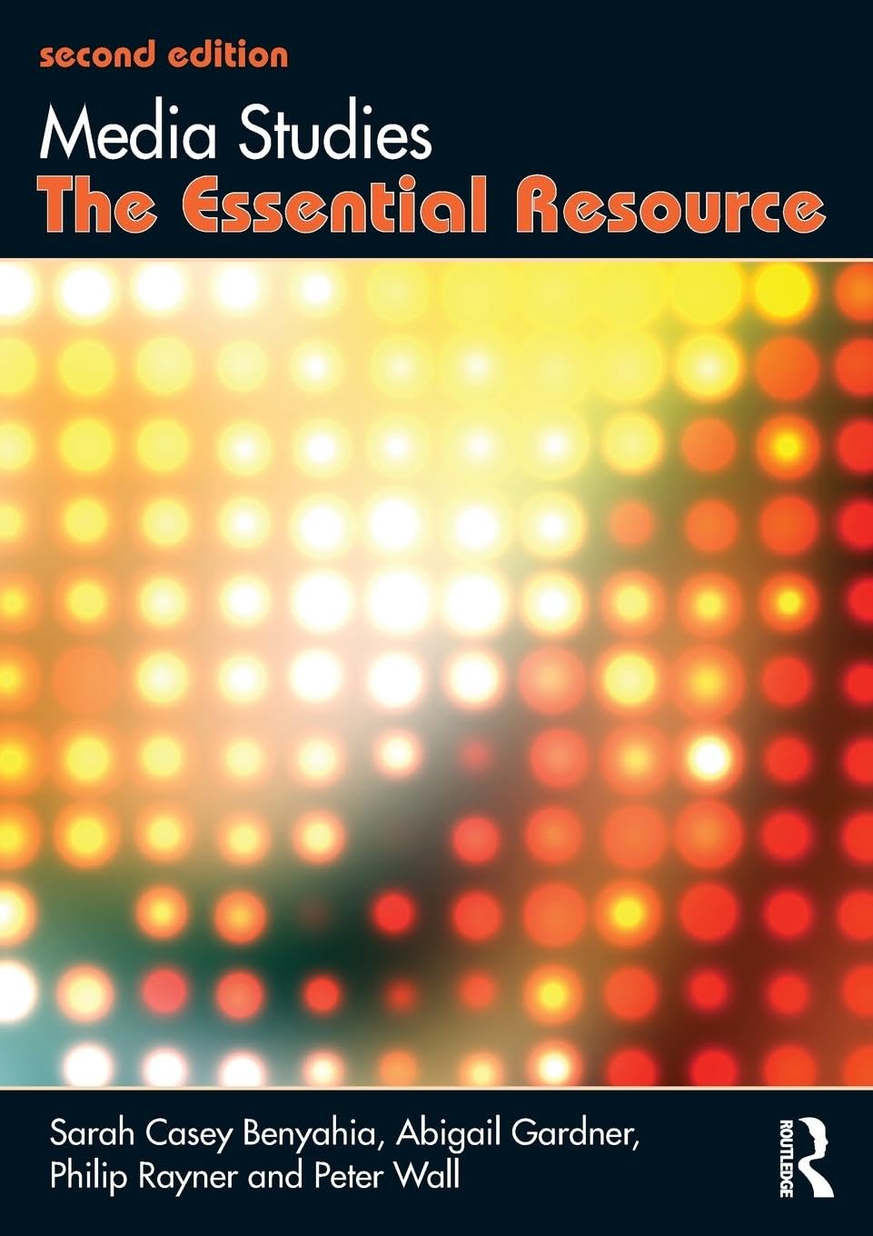 Media Studies: The Essential Resource Book for College Students & Educators - Perfect for Classroom Learning & Academic Research