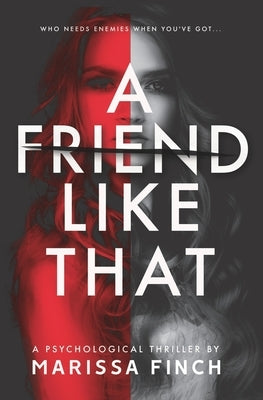 A Friend Like That: A Gripping Psychological Thriller Novel - Perfect for Mystery Lovers & Book Club Discussions