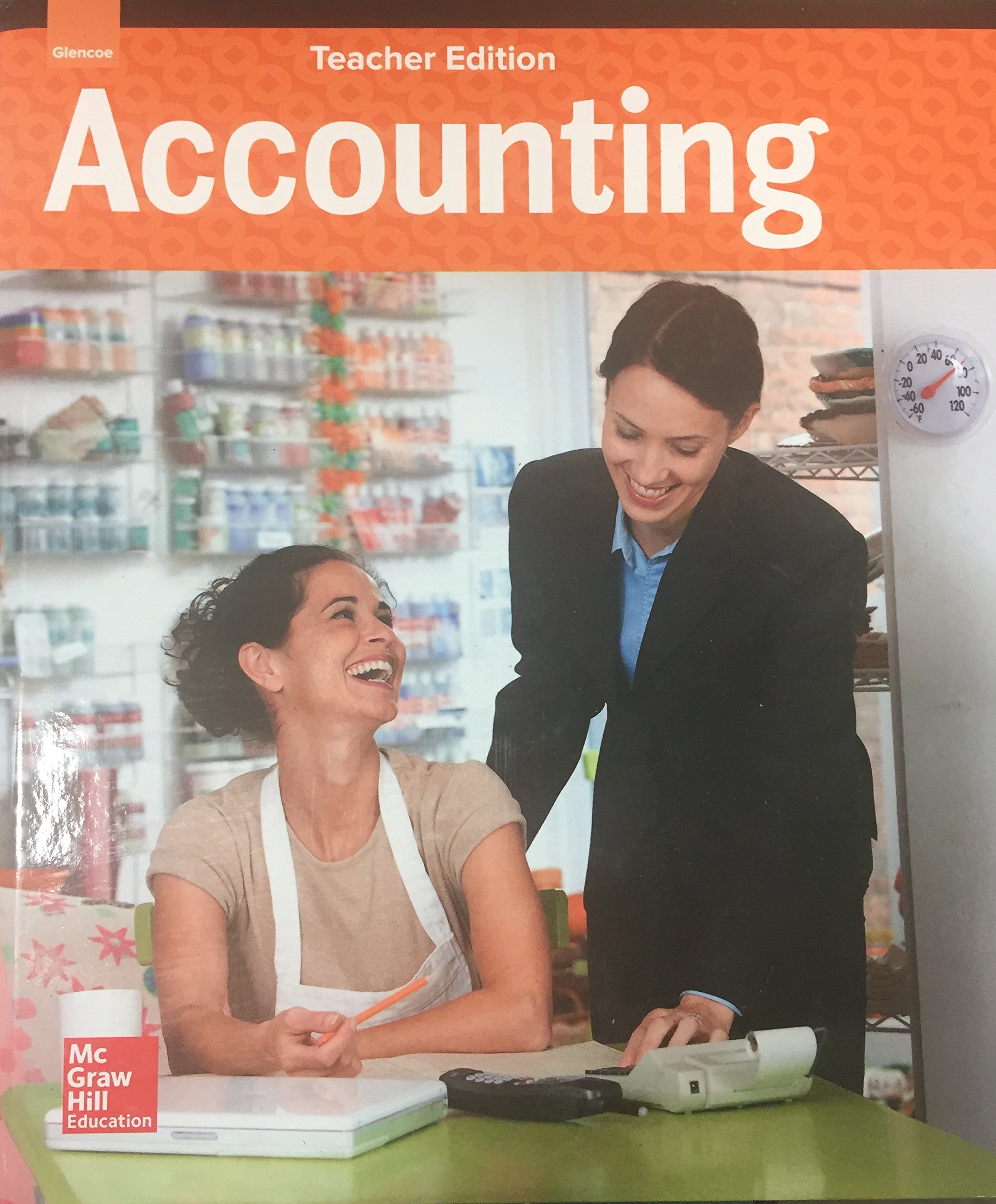 Accounting Textbook - Teacher Edition | Comprehensive Guide for Educators | Perfect for Classroom Instruction & Lesson Planning