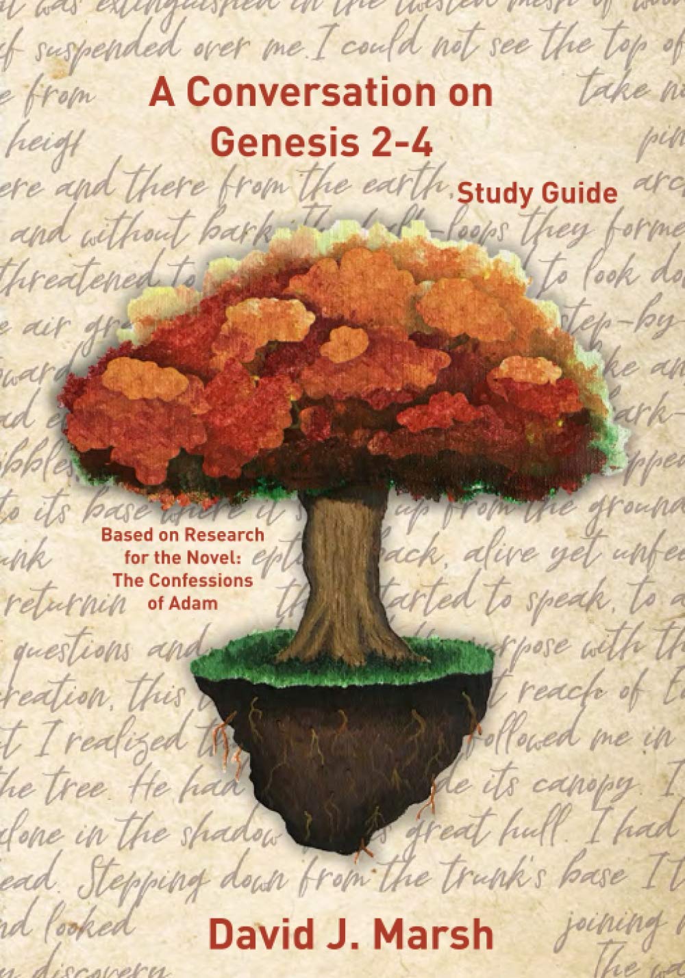 Genesis 2-4 Bible Study Guide - In-Depth Analysis & Discussion for Christian Groups, Sunday School & Personal Devotion