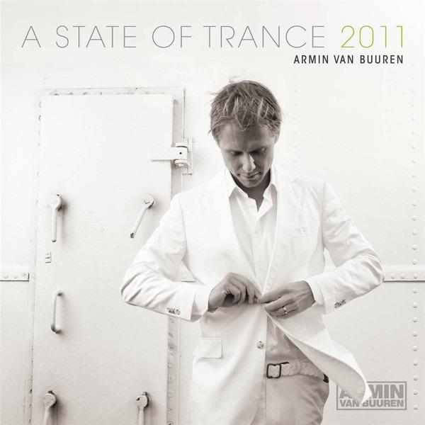 Armin van Buuren - A State Of Trance 2011 (ASOT 2011) | Trance Music Album | DJ Mix | Electronic Dance Music | Perfect for Parties, Workouts & Relaxation