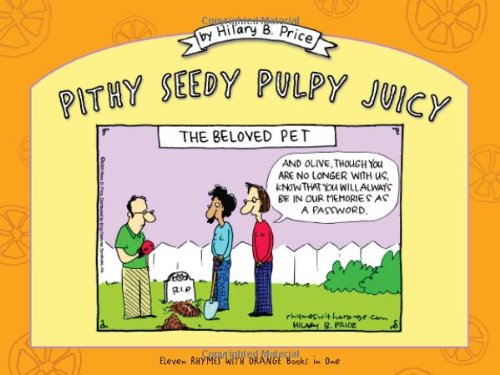 Pithy Seedy Pulpy Juicy: Eleven Rhymes with Orange Books in One - Perfect for Poetry Lovers, English Learners & Creative Writing Inspiration