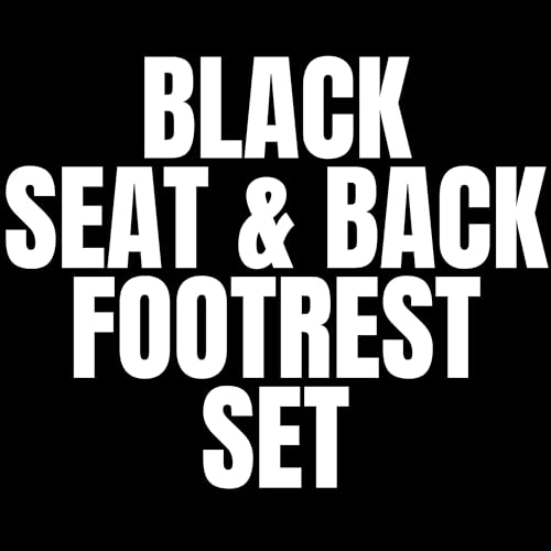 I. Black Seat/Back/Footrest Set