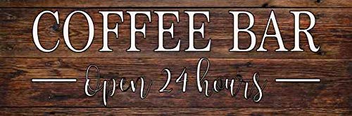 Rustic Wood Wall Sign - 6x18 Inch Coffee Bar Open 24 Hours Decor - Perfect for Kitchen, Café & Home Décor - Unique Gift Idea for Coffee Lovers