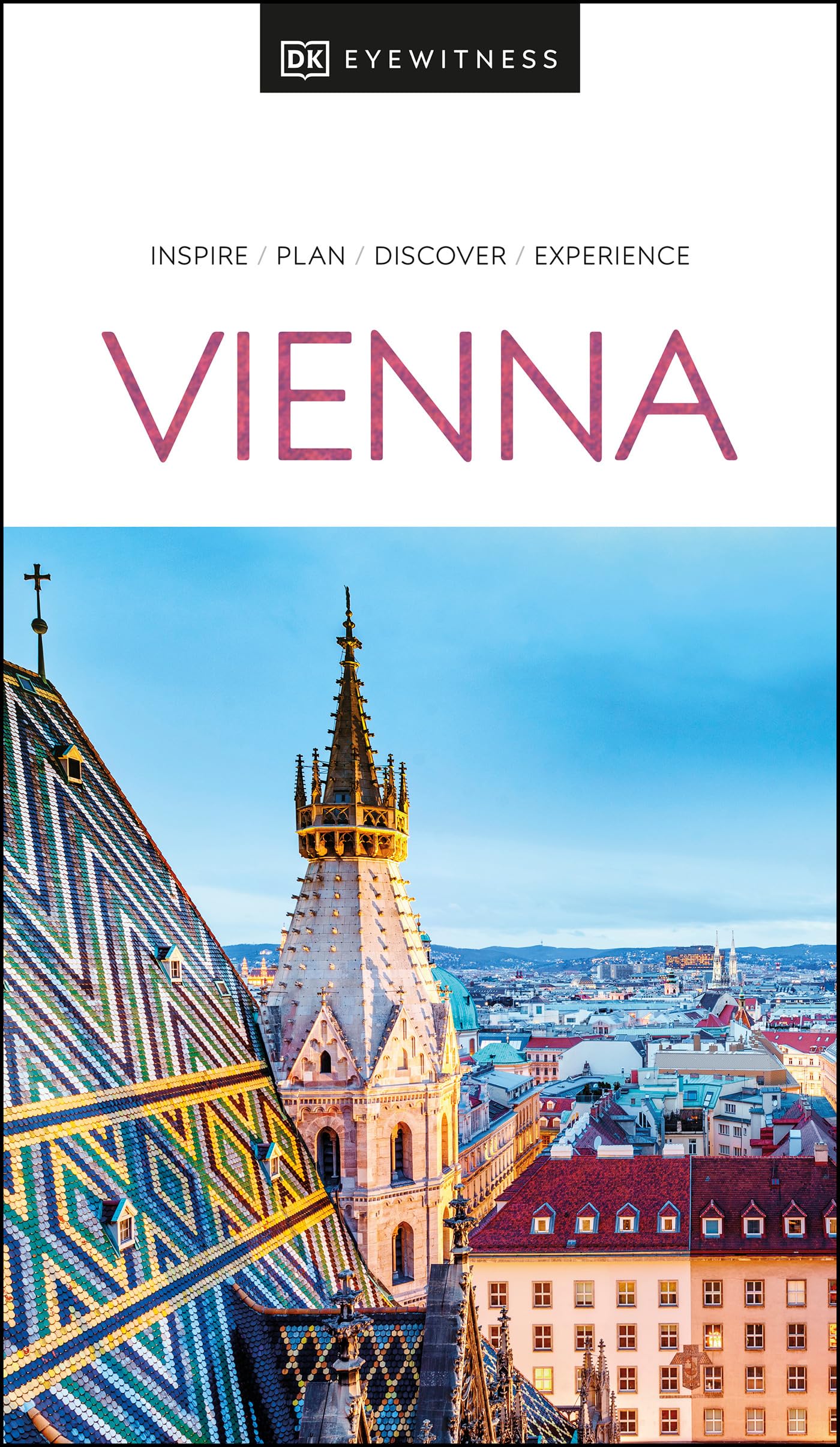 DK Vienna Travel Guide - Explore Top Attractions, Hotels & Local Tips | Perfect for Tourists & First-Time Visitors
