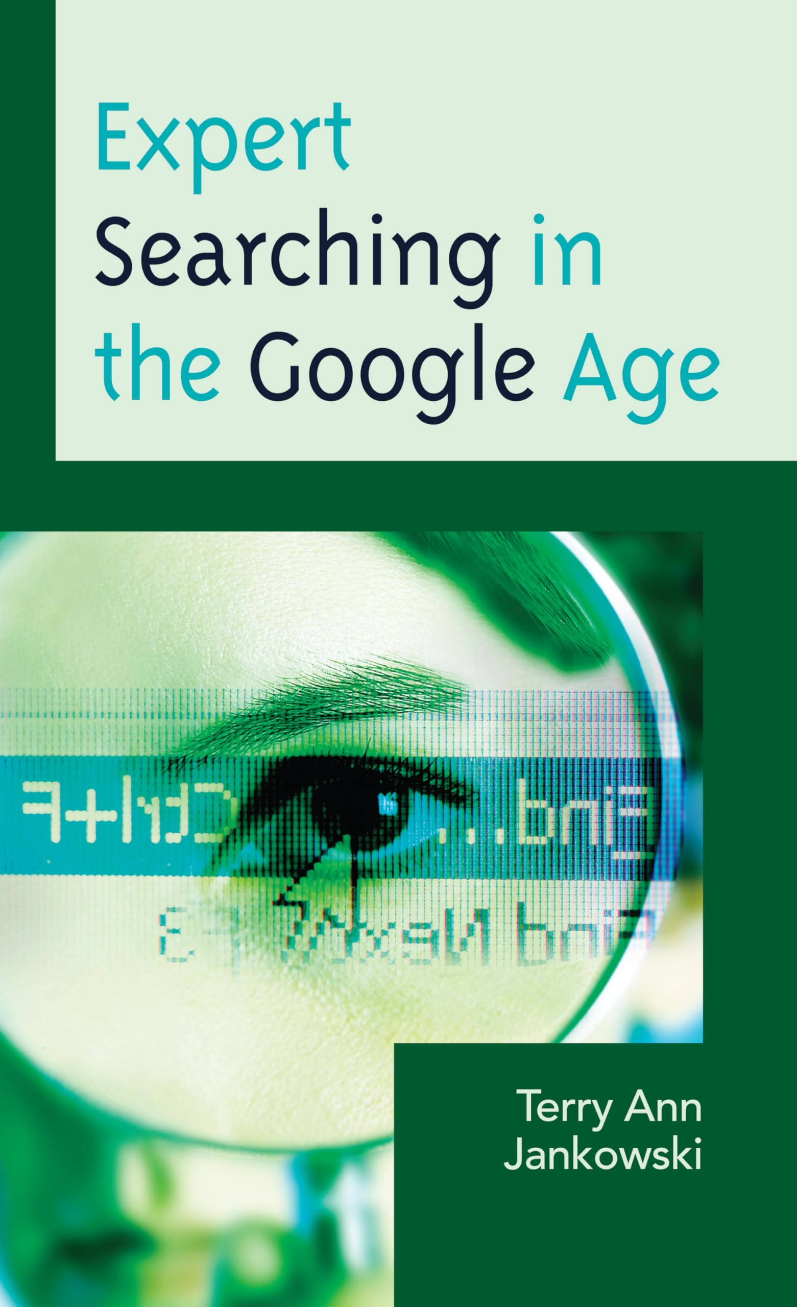 Expert Searching in the Google Age - MLA Book Series | Medical Research & Information Retrieval Guide for Healthcare Professionals