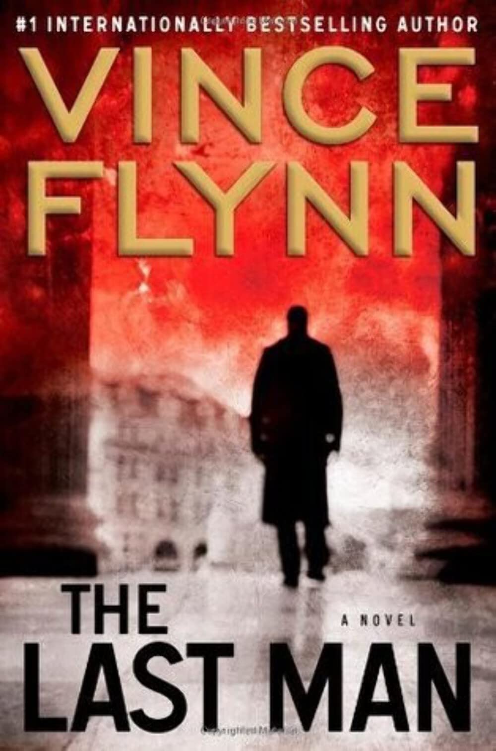 The Last Man (Mitch Rapp) - Vince Flynn Political Thriller Novel - Perfect for Book Clubs & Airport Reading