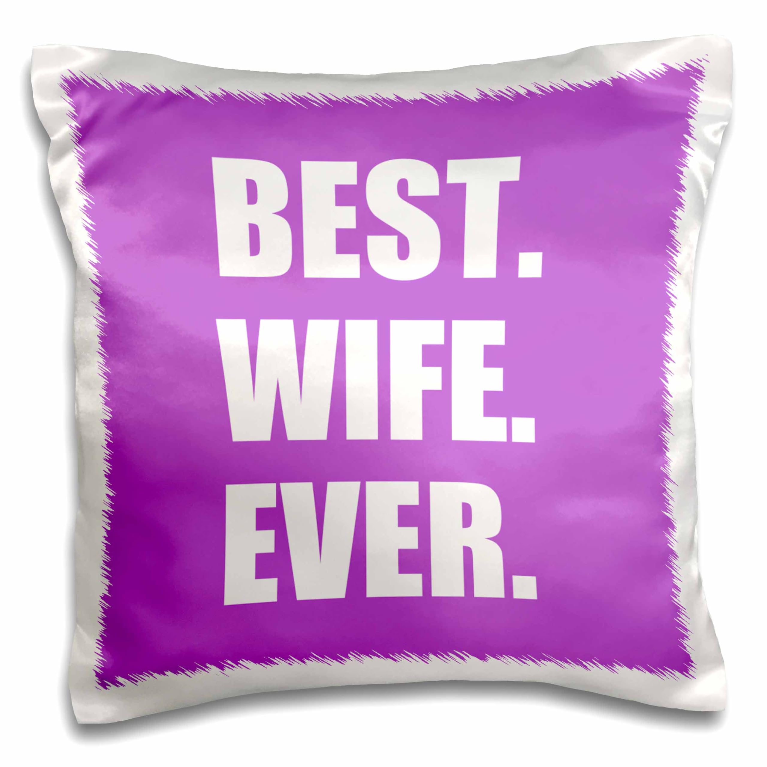 3dRose Best Wife Ever Purple Pillow Case - 16x16 Inch Soft Decorative Throw Pillow Cover for Anniversary, Valentine's Day Gift for Her - Perfect for Couples' Bedroom, Living Room Decor