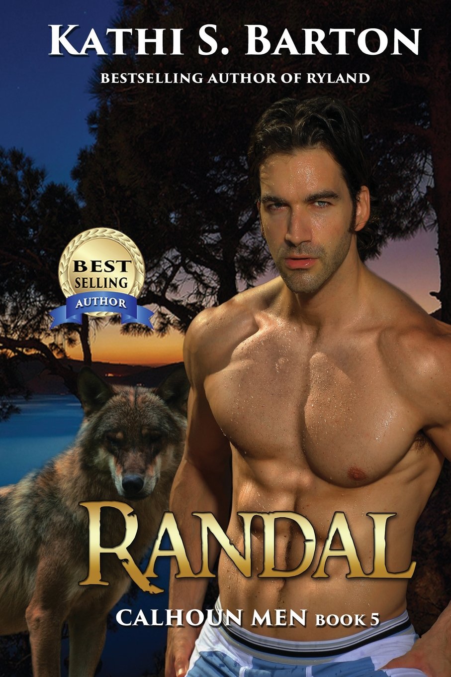 Randal: Calhoun Men - Paranormal Wolf Shifter Romance Novel | Werewolf Love Story for Adults | Perfect for Fantasy Romance Readers & Paranormal Book Lovers