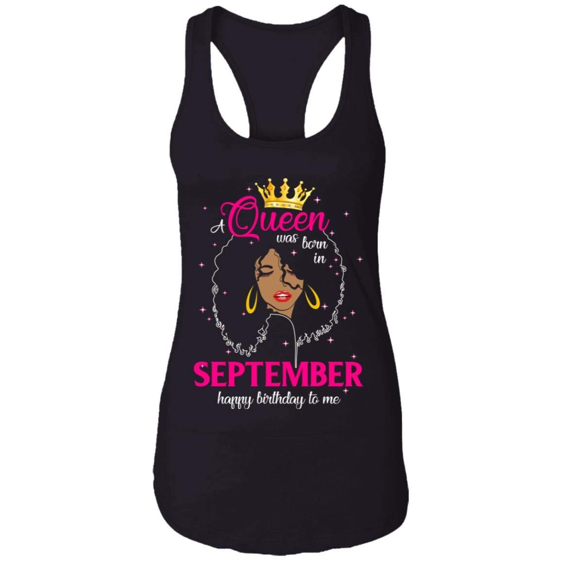 Women's Racerback Tank Top - 'A Queen Was Born in September' Birthday Gift Shirt for Women | Cool & Comfortable Summer Wear for Parties, Beach & Casual Outings