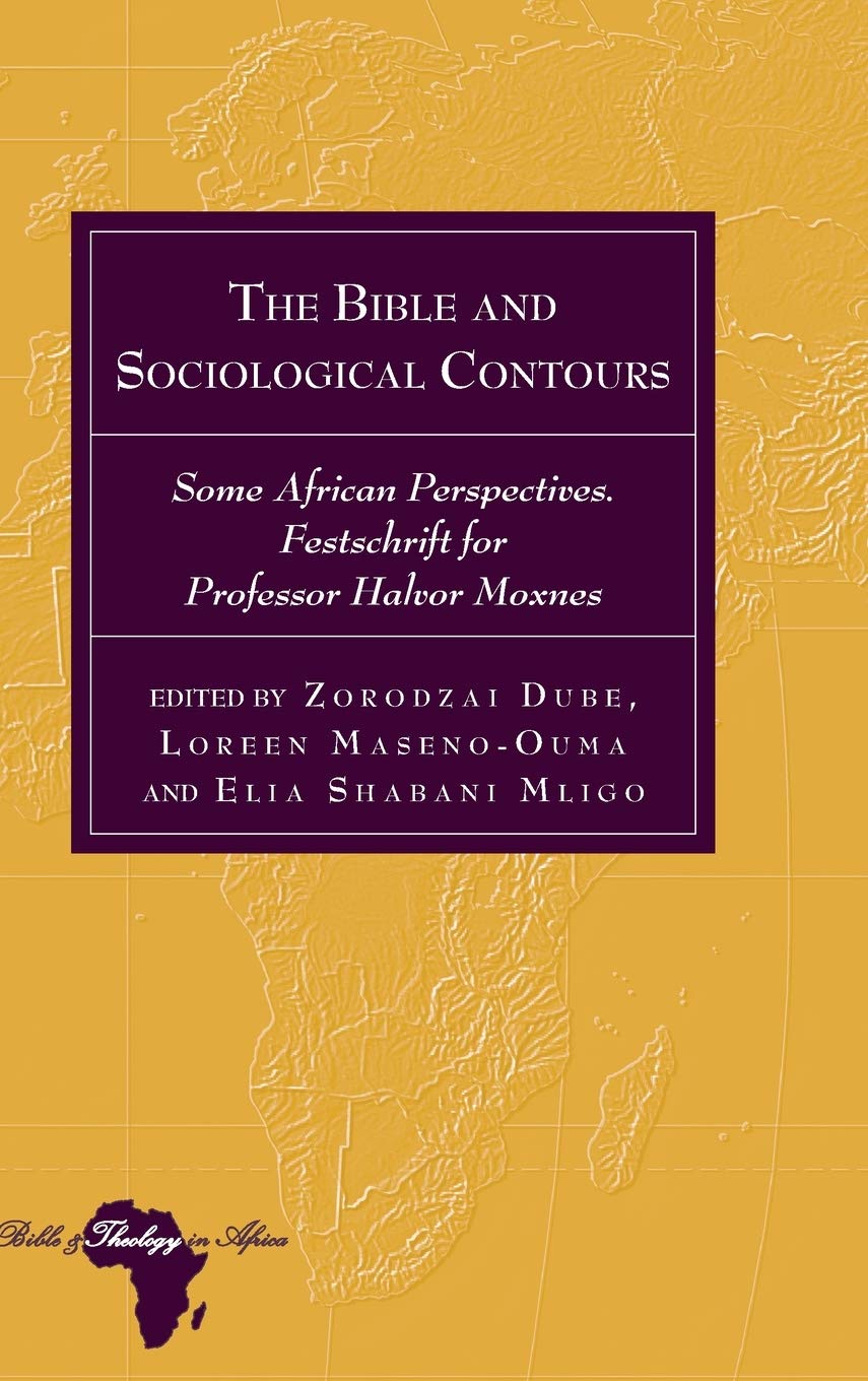 The Bible and Sociological Contours: African Theology Perspectives - Perfect for Academic Research & Cultural Studies