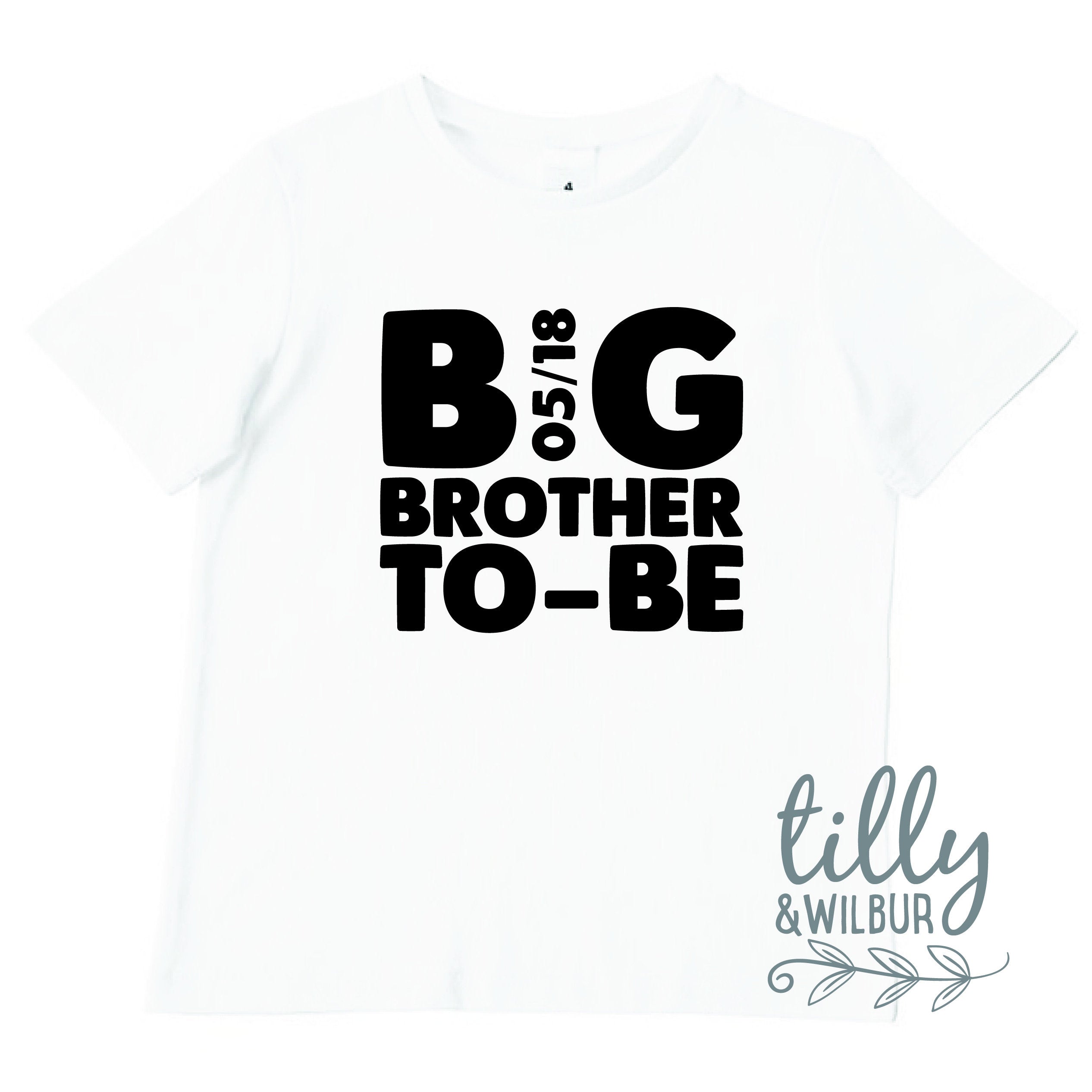 Big Brother To Be T-Shirt for Pregnancy Announcement - Funny Due Date Shirt for Expecting Dads - Perfect for Gender Reveal & Baby Shower Gifts