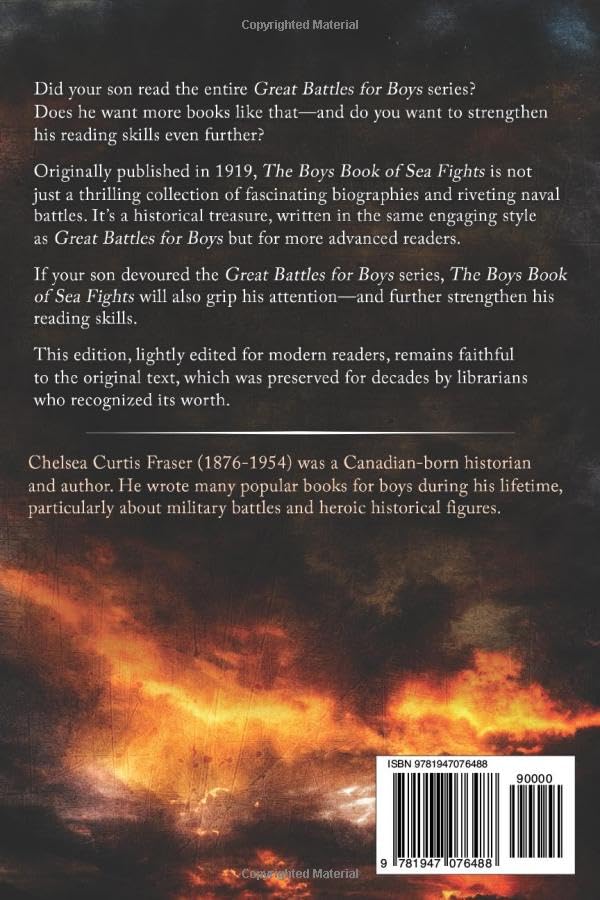 The Boys Book of Sea Fights: Volume 1 - Great Battles for Boys | Historical Naval Warfare Stories for Young Readers | Perfect for Homeschooling & History Enthusiasts