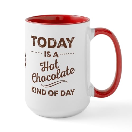 White/Red Inside - Today Is A Hot Chocolate Kind Of Day Large Mugs