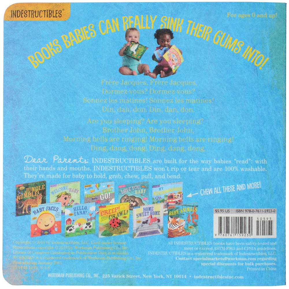 Indestructibles Frere Jacques Baby Book - Tear Proof, Washable, and Safe for Infants - Perfect for Storytime, Travel, and Early Learning