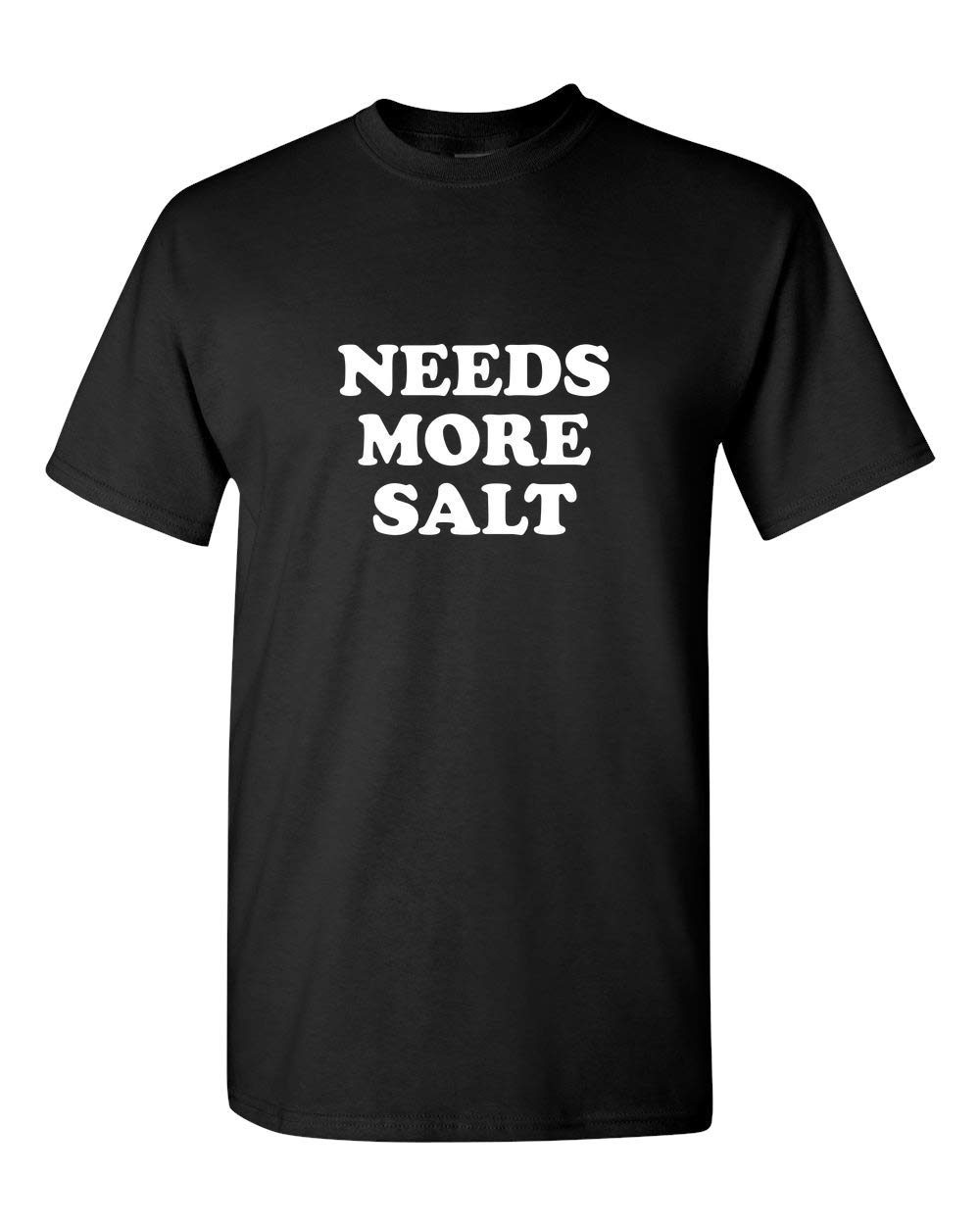Food Lover Gift - Funny Food Critic T-Shirt for Men & Women - Perfect Foodie & Foodaholic Present - 'Needs More Salt' Design - Great for Cooking Enthusiasts & Restaurant Lovers