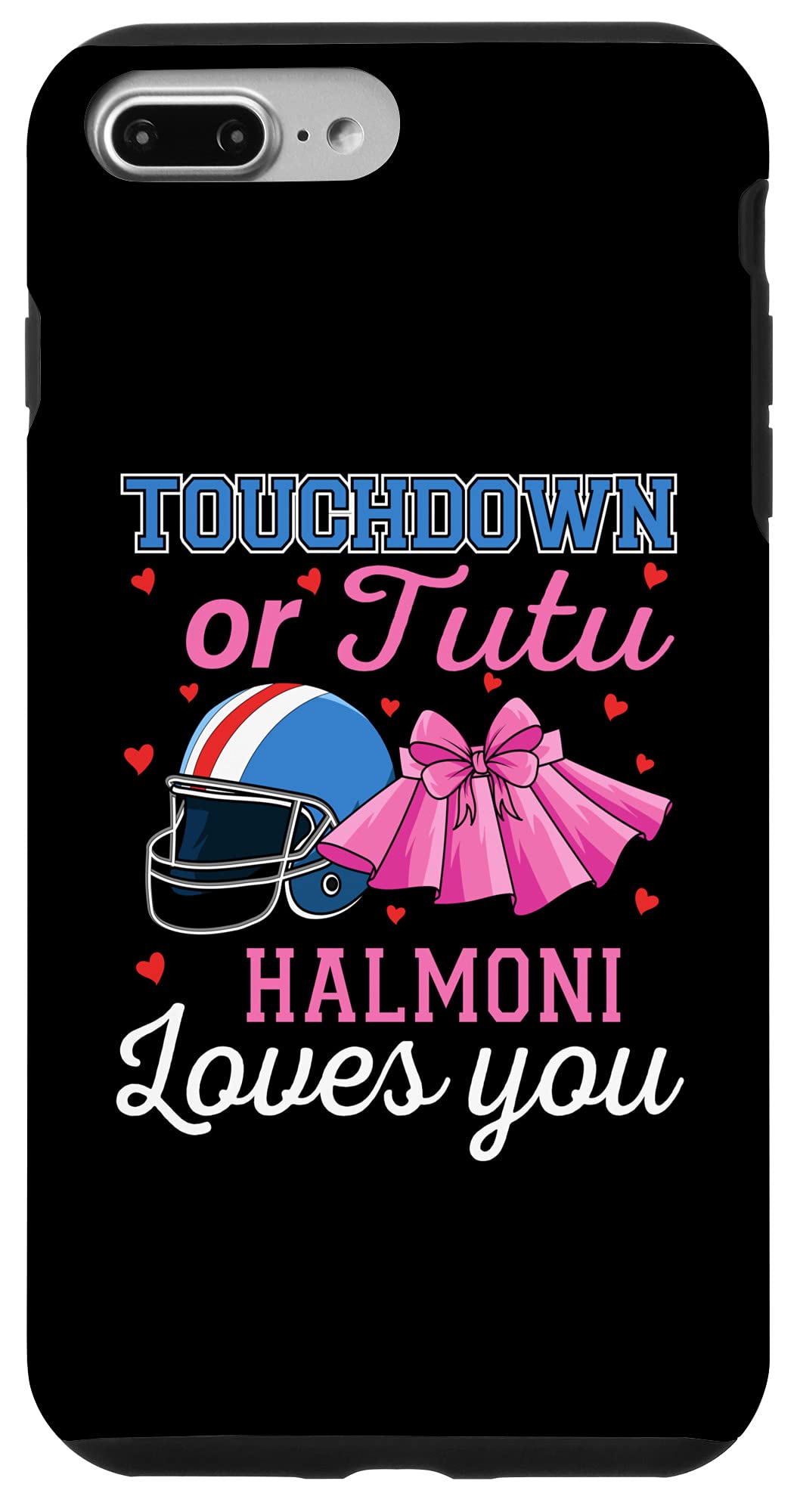 iPhone 7 Plus/8 Plus Football Gender Reveal Phone Case - Touchdown or Tutu Baby Shower Gift for Sports Fans & Parents - Perfect for Gender Announcement Parties & Newborn Celebrations