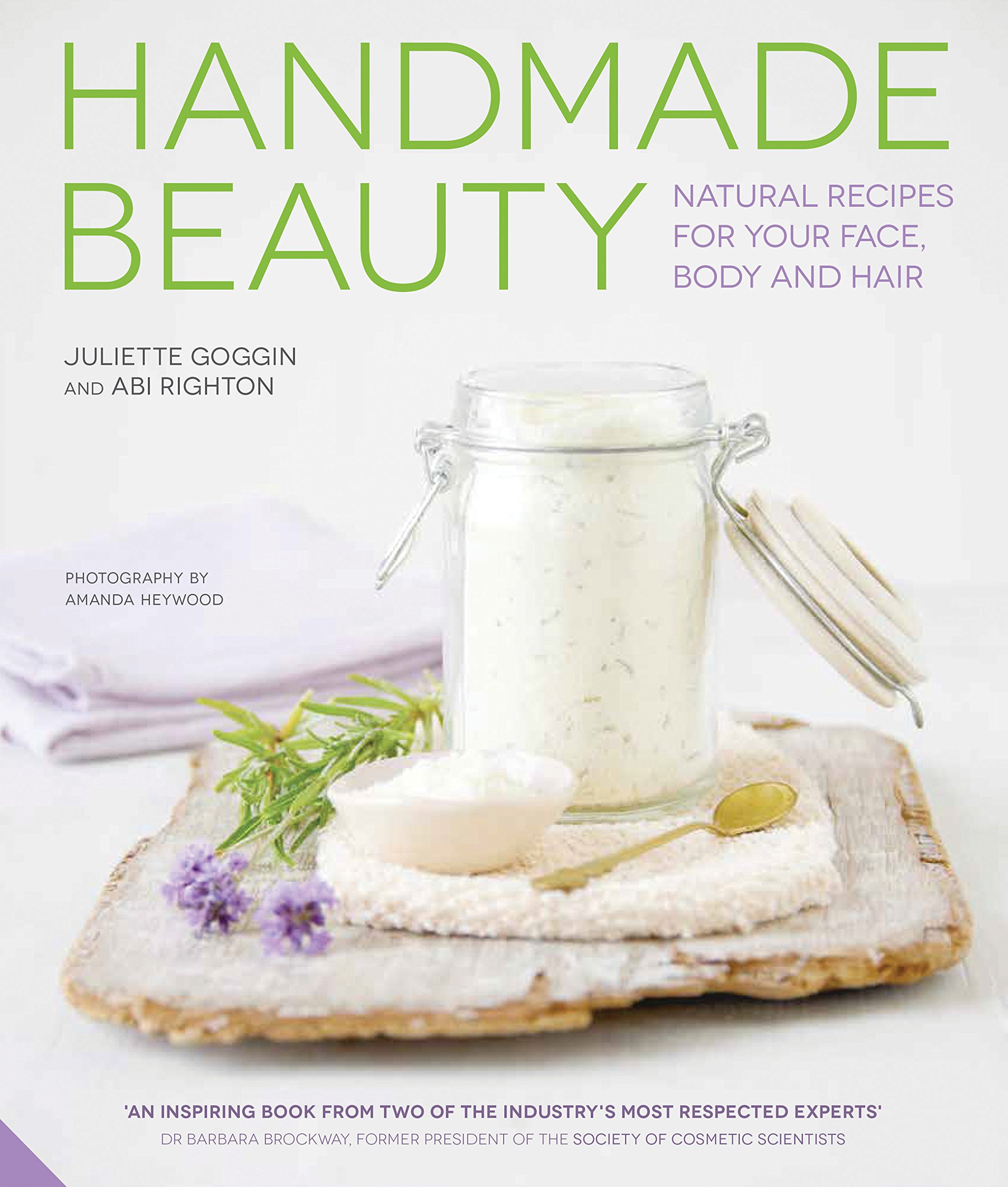 Handmade Natural Beauty Recipes for Face, Body & Hair - Organic Skincare & Haircare Solutions for Home Spa & Self-Care