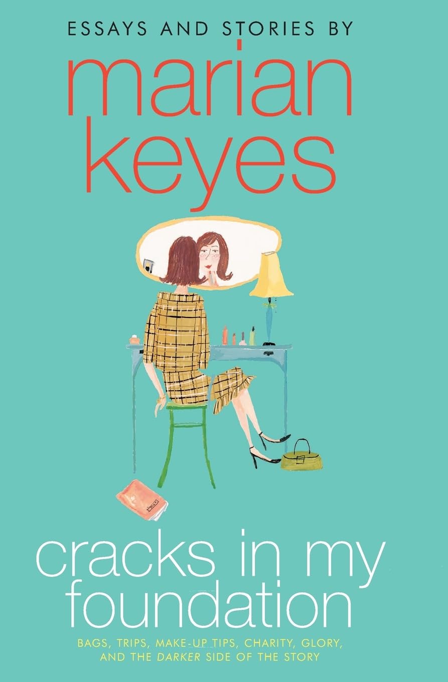 Cracks in My Foundation: Bags, Travel Tips, Makeup Advice, Charity Stories & Life Lessons - Perfect for Book Clubs & Personal Growth