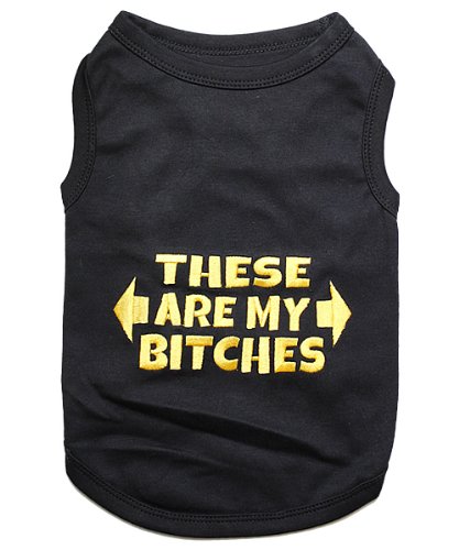 These Are My Bitches