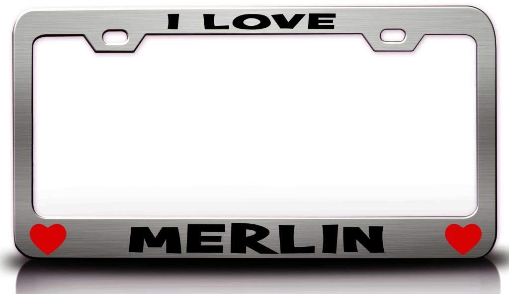 Romantic Metal Car SUV Truck License Plate Frame - I Love Merlin - Durable & Stylish for Vehicles - Perfect for Couples & Car Enthusiasts