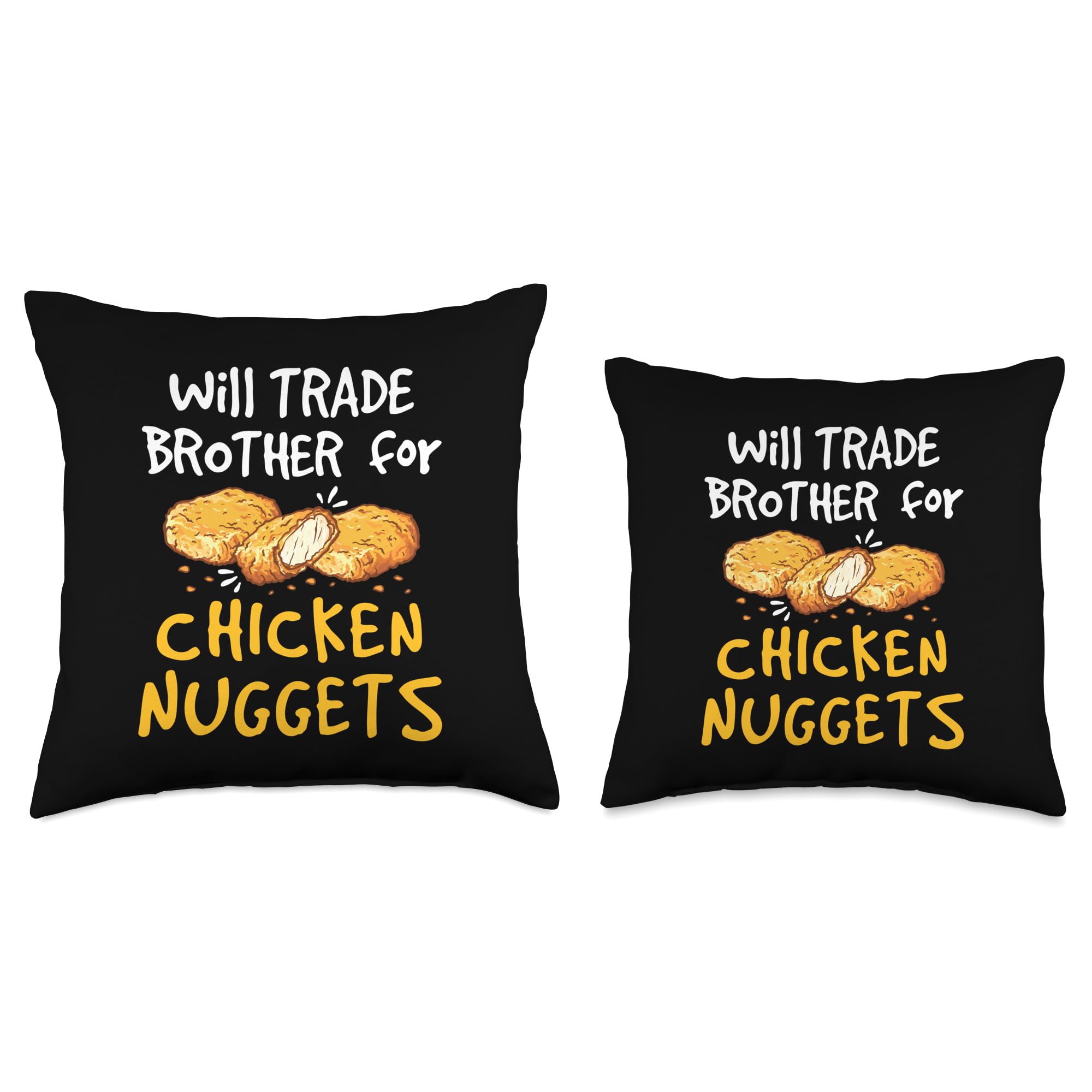 Funny Fast Food Throw Pillow - Will Trade Brother for Chicken Nuggets | Novelty Couch Decor for Fast Food Lovers & College Dorm Room