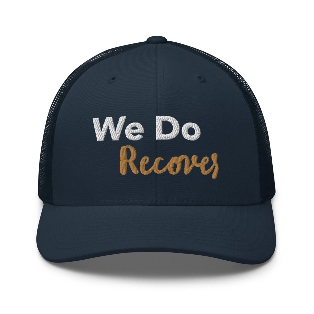 We Do Recover Trucker Cap - Inspirational Recovery Message Hat for Addiction & Sobriety Support - Perfect for 12-Step Meetings, Rehab & Everyday Encouragement