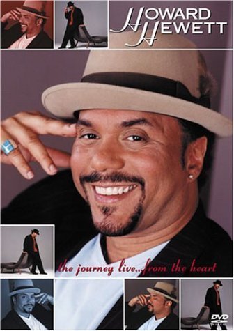 Howard Hewett: The Journey Live... From the Heart - Soulful R&B Concert Experience for Romantic Evenings & Relaxing Nights