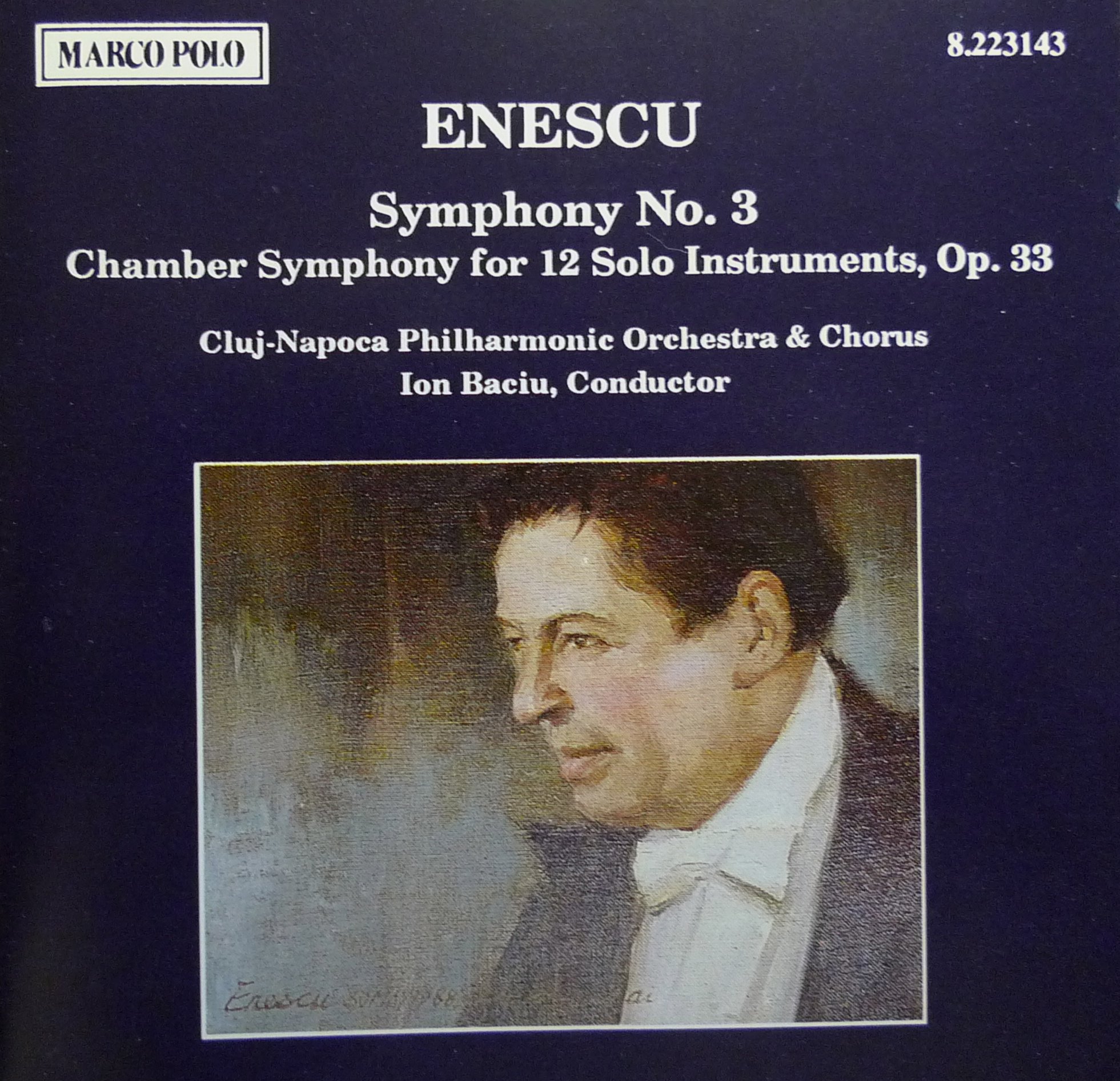 George Enescu Symphony No. 3 & Chamber Symphony Op. 33 for 12 Instruments | Classical Music CD | Perfect for Study, Relaxation & Dinner Parties