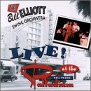 The Bill Elliott Swing Orchestra: Live at the Hollywood Palladium - Best Swing Jazz Music for Dancing, Parties & Vintage Events