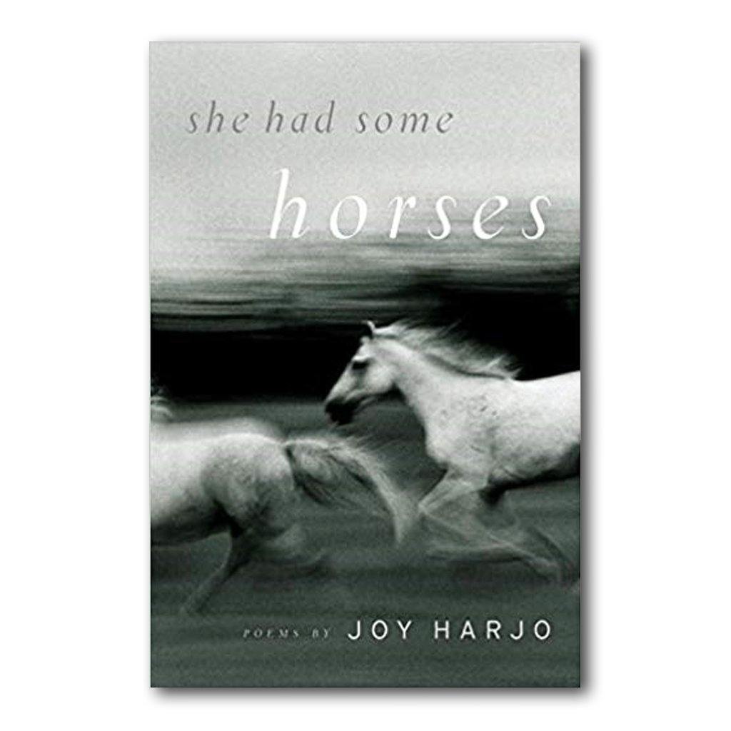 She Had Some Horses - Classic Poetry Book by Joy Harjo | Perfect for Literature Lovers & Native American Studies | Great for Book Clubs & Classroom Reading