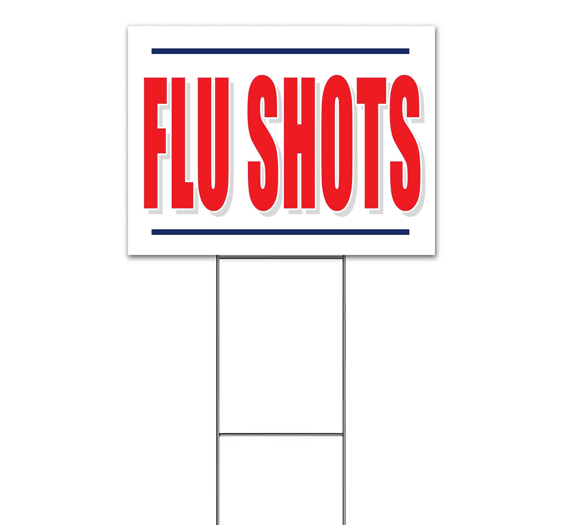 Flu Shot Yard Sign 18x24 Inches - Durable Metal Step Stake Included - Bulk Discounts & Multi-Packs Available - Perfect for Clinics, Pharmacies & Public Health Awareness Campaigns