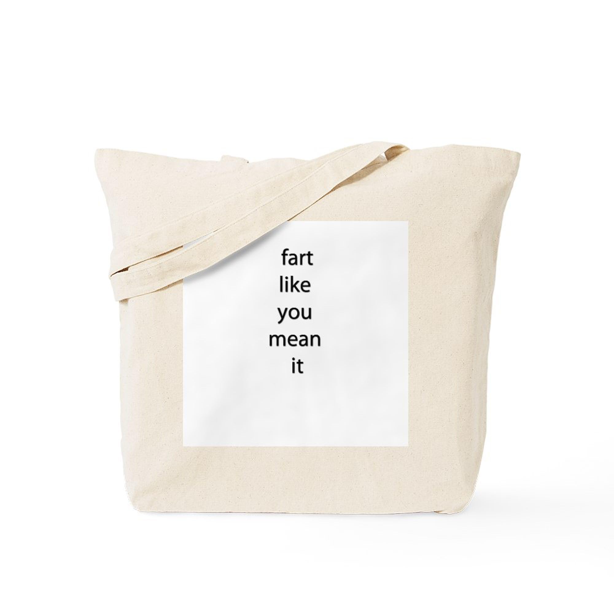 Fart Like You Mean It Tote Bag - Natural Canvas Reusable Shopping Bag for Groceries, Beach & Everyday Use | Funny Novelty Gift Idea
