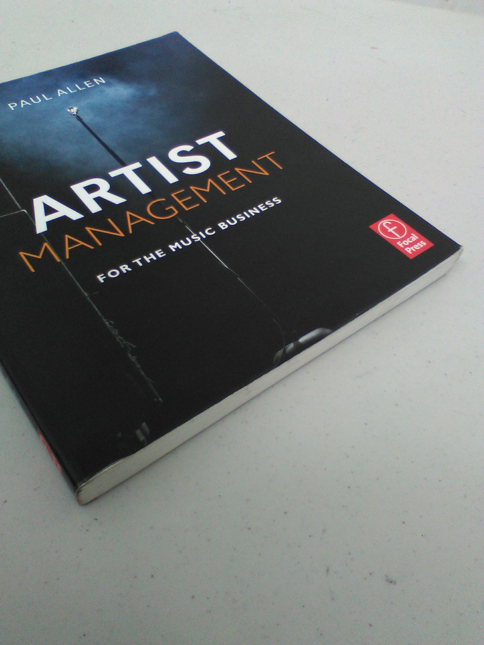 Artist Management for the Music Business - Essential Guide for Musicians & Bands | Music Industry Career Development & Talent Management Strategies